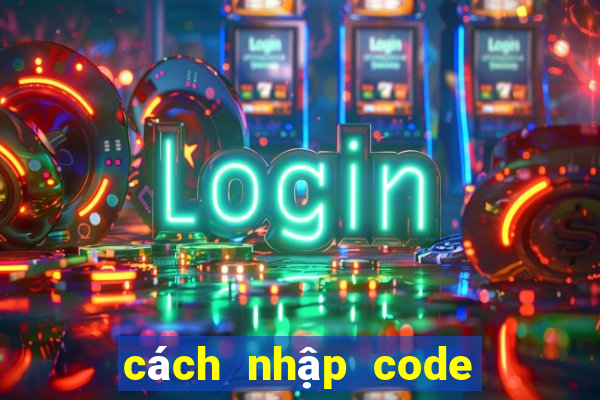 cách nhập code gacha club