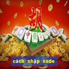 cách nhập code gacha club