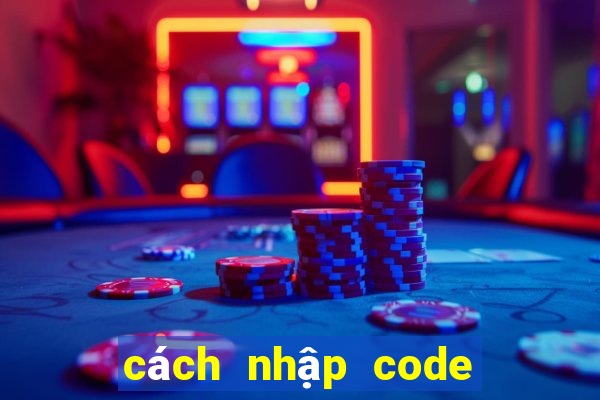 cách nhập code gacha club