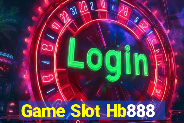 Game Slot Hb888