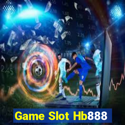 Game Slot Hb888