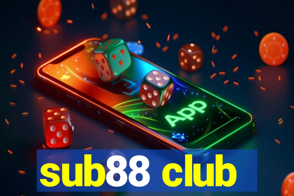 sub88 club