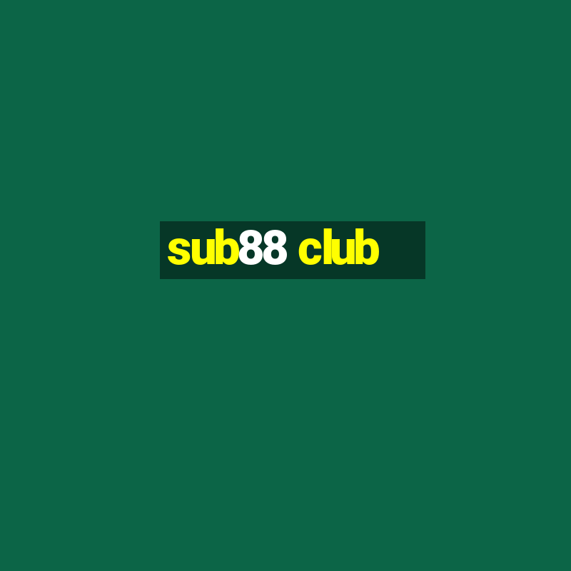 sub88 club