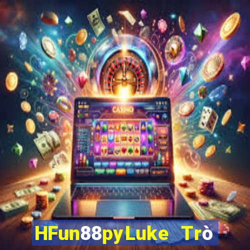 HFun88pyLuke Trò chơi slot