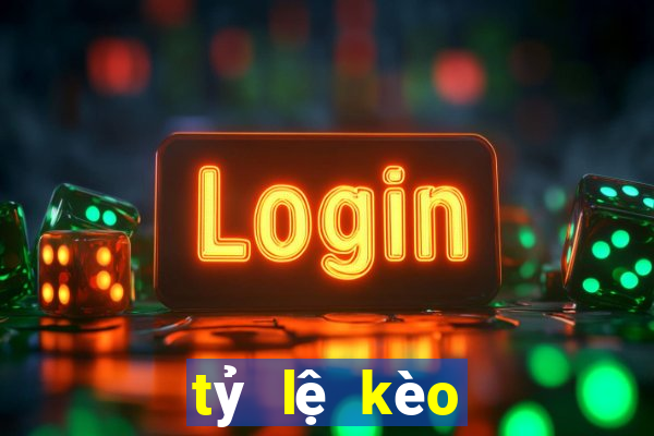 tỷ lệ kèo trực tuyến nhà cái