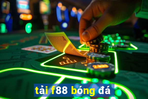 tải f88 bóng đá