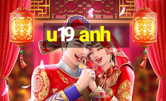 u19 anh