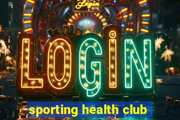 sporting health club