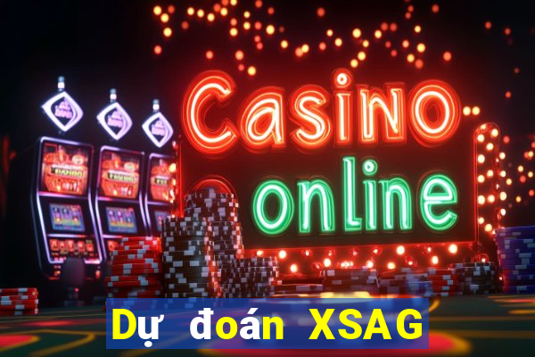 Dự đoán XSAG Thứ 4