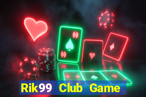 Rik99 Club Game Bài Asia99