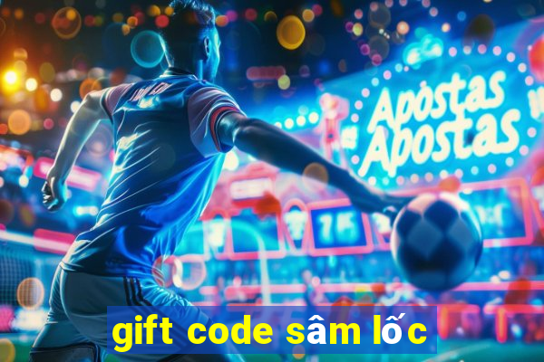 gift code sâm lốc