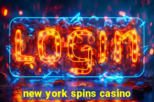 new york spins casino