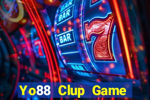 Yo88 Clup Game Bài 2022