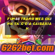 Fun88 trang web chính thức của Caibaxian