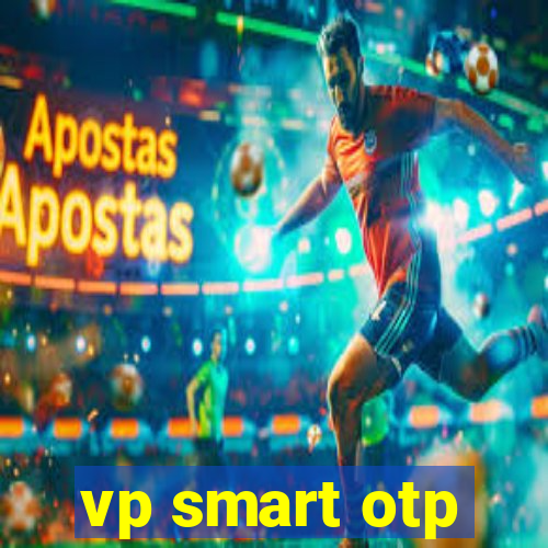 vp smart otp