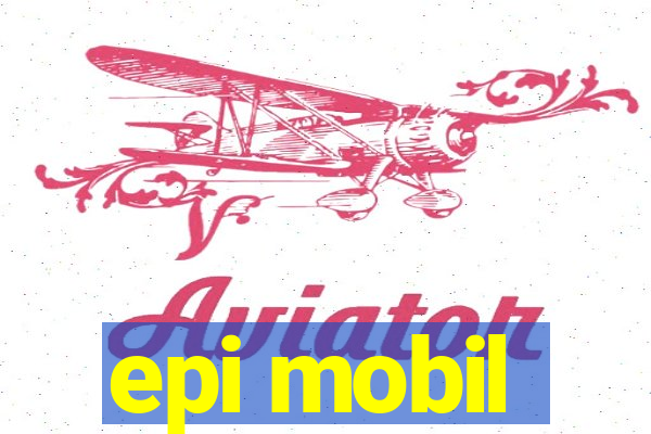 epi mobil