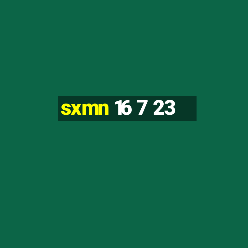 sxmn 16 7 23