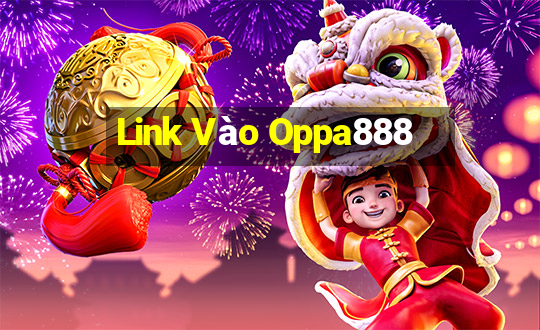 Link Vào Oppa888