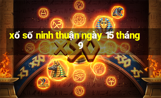 xổ số ninh thuận ngày 15 tháng 9