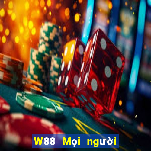 W88 Mọi người vui chơi giải trí