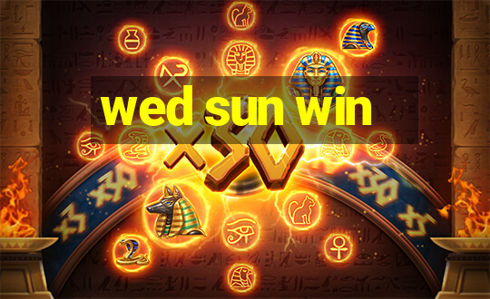 wed sun win