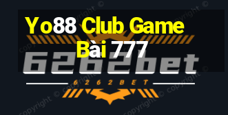 Yo88 Club Game Bài 777