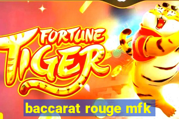 baccarat rouge mfk