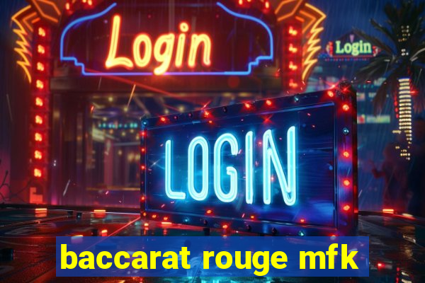 baccarat rouge mfk