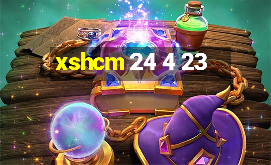 xshcm 24 4 23