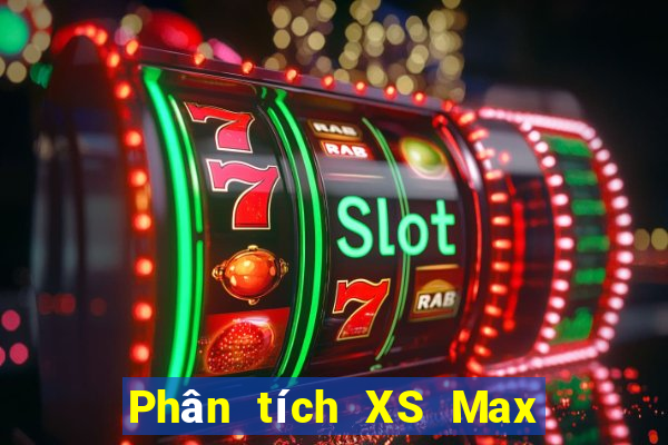 Phân tích XS Max 3D thứ bảy