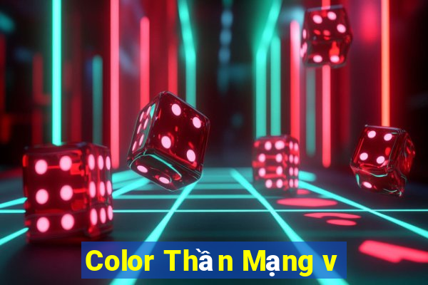 Color Thần Mạng v