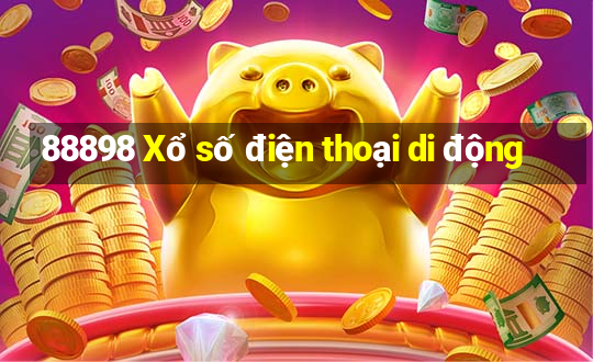 88898 Xổ số điện thoại di động