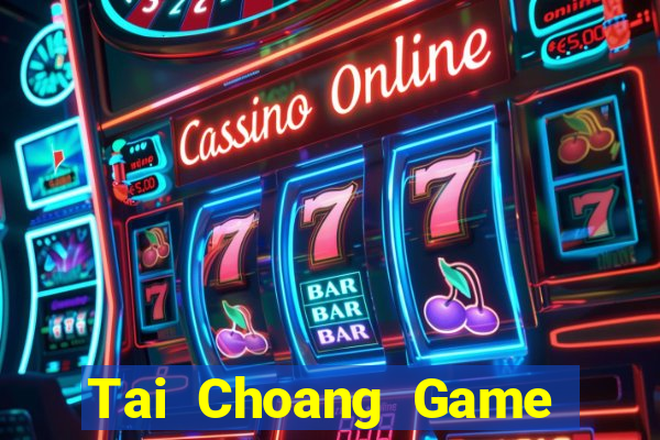 Tai Choang Game The Bài Hack