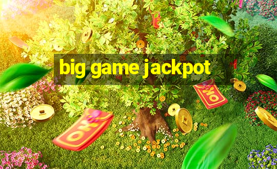 big game jackpot