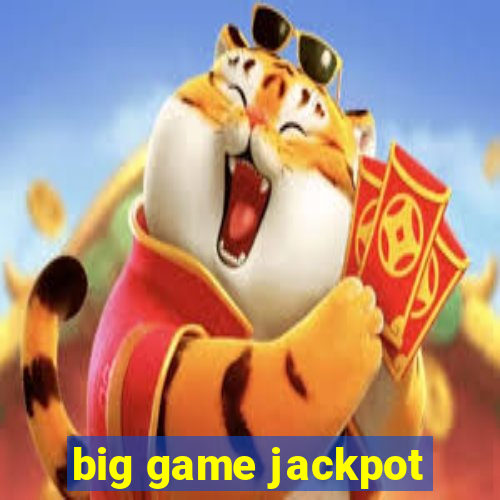 big game jackpot