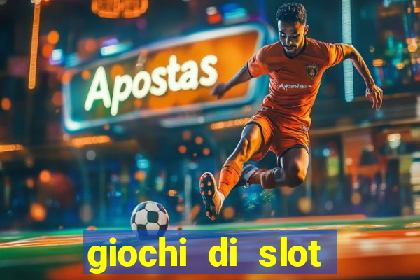 giochi di slot machine gratis