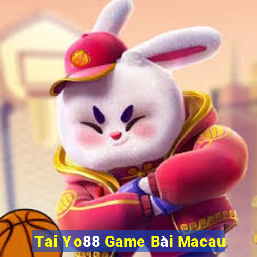 Tai Yo88 Game Bài Macau