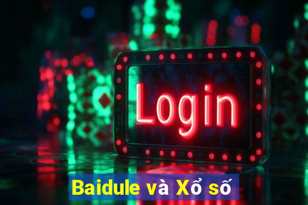 Baidule và Xổ số