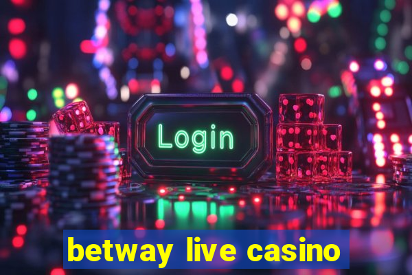 betway live casino