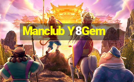 Manclub Y8Gem