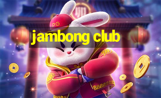 jambong club