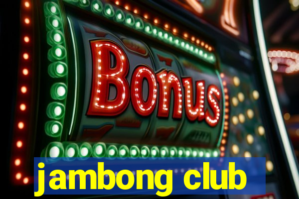 jambong club