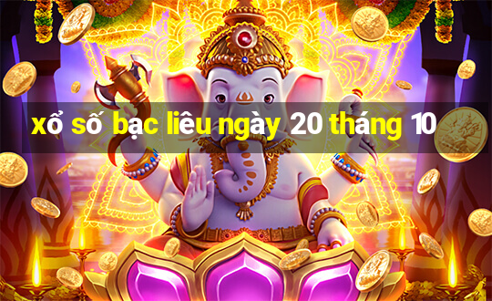 xổ số bạc liêu ngày 20 tháng 10