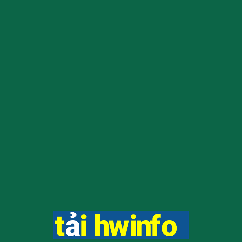 tải hwinfo