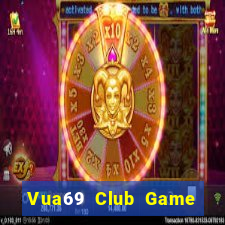 Vua69 Club Game Bài Qh88