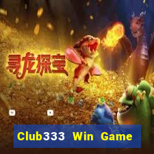 Club333 Win Game Bài Tặng Code