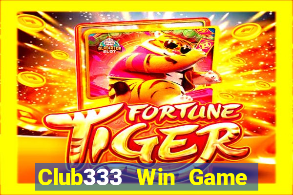 Club333 Win Game Bài Tặng Code