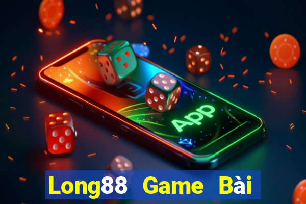 Long88 Game Bài 888 Casino