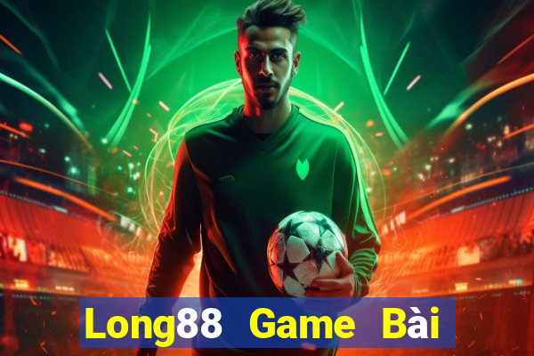 Long88 Game Bài 888 Casino