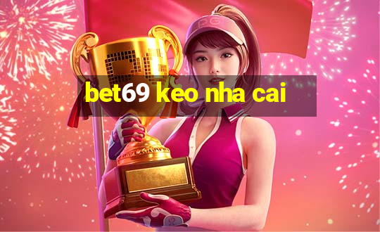 bet69 keo nha cai